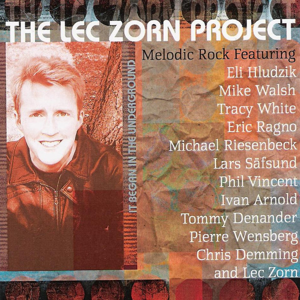 The Lec Zorn Project - It Began In The Underground(2007)