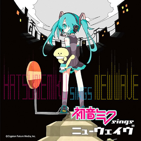 Vocaloid Albums | Hatsune Miku - Sings New Wave (2011)